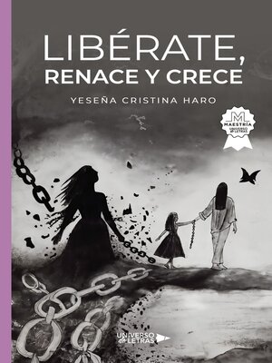 cover image of Libérate, renace y crece